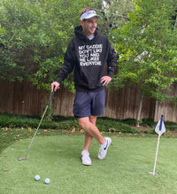 Load image into Gallery viewer, MY CADDIE DON'T LIKE YOU AND HE LIKES EVERYONE HOODIE