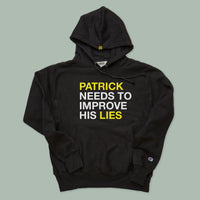 Load image into Gallery viewer, PATRICK NEEDS TO IMPROVE HIS LIES HOODIE