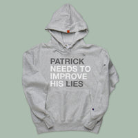 Load image into Gallery viewer, PATRICK NEEDS TO IMPROVE HIS LIES HOODIE