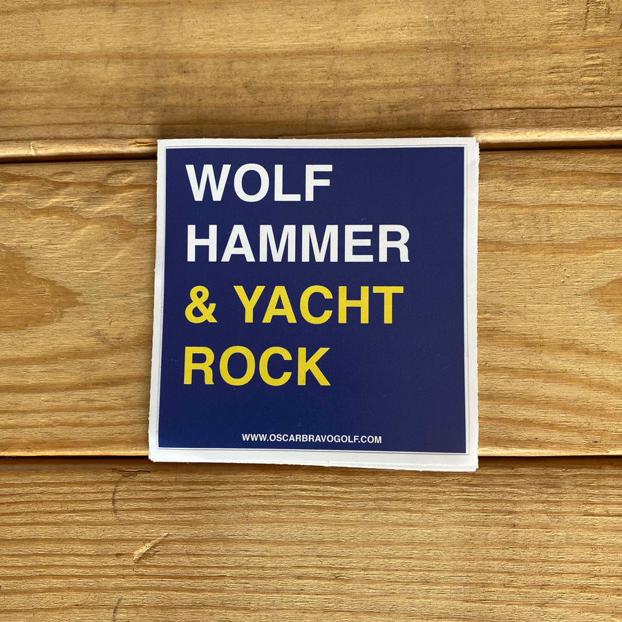 WOLF HAMMER & YACHT ROCK STICKER